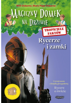 Magiczny domek na drzewie. Tropiciele faktów Ryc..