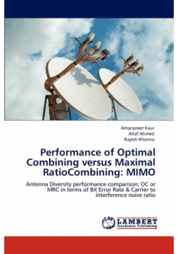 Performance of Optimal Combining versus Maximal RatioCombining