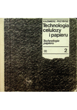 Technologia celulozy i papieru 2