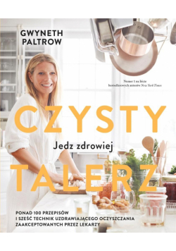 Czysty talerz. Jedz zdrowiej