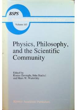 Physics Philosophy and the Scientific Community