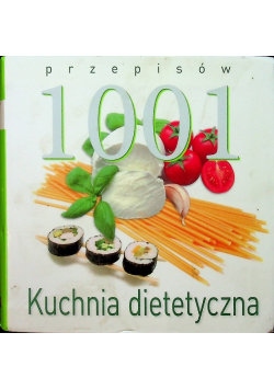 1001 przepisów Kuchnia dietetyczna
