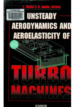 Unsteady Aerodynamics and Aeroelasticity of Turbo Machines