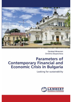 Parameters of Contemporary Financial and Economic Crisis in Bulgaria