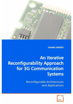 An Iterative Reconfigurability Approach for 3G Communication Systems