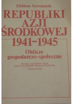 Republika Azji środkowej 1941 -  1945