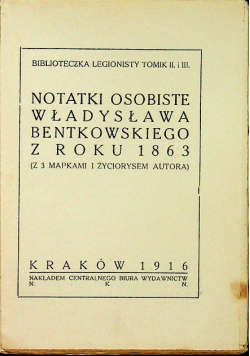 Notatki osobiste Władysława Bentkowskiego z roku 1863 1916 r.