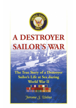 A Destroyer Sailor's War