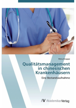 Qualitätsmanagement  in chinesischen Krankenhäusern