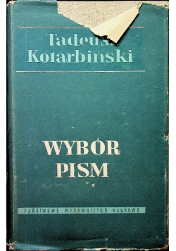 Tadeusz Kotarbiński Wybór pism Tom I
