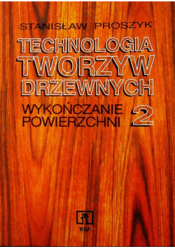 Technologia tworzyw drzewnych
