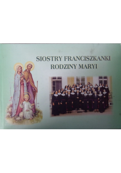 Siostry Franciszkanki rodziny Maryi