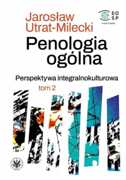 Penologia ogólna Perspektywa integralnokultur. T.2