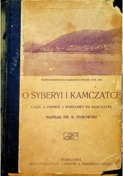 O Syberyi i Kamczatce 1912 r