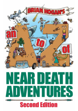 A to Z of Near-Death Adventures