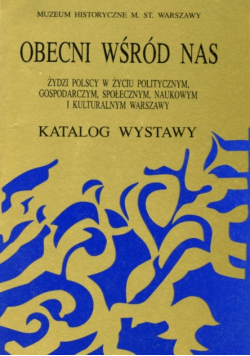 Obecni wśród nas Katalog wystawy