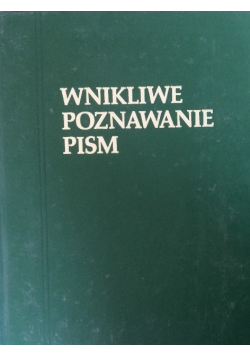 Wnikliwe poznawanie pism Tom 2