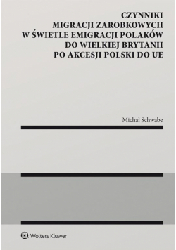 Czynniki migracji zarobkowych w świetle...