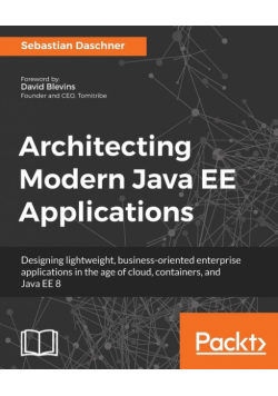 Architecting Modern Java EE Applications