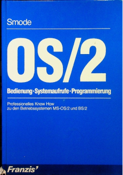 OS / 2 Bedienung Systemaufrufe Programmierung