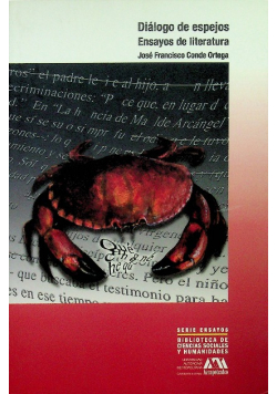 Dialogo de espejos Ensayos de literatura