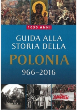 Guida Alla Storia Della Polonia 966 - 2016