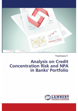 Analysis on Credit Concentration Risk and NPA in Banks' Portfolio