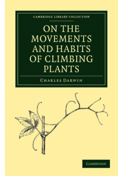 On the Movements and Habits of Climbing Plants