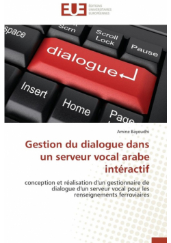 Gestion du dialogue dans un serveur vocal arabe intéractif