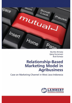 Relationship-Based Marketing Model in Agribusiness