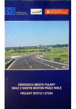 Obwodnica miasta Puławy wraz z nowym mostem przez Wisłę