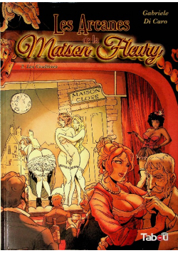 Les arcanes de la maison Fleury 2