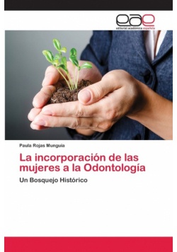 La incorporación de las mujeres a la Odontología