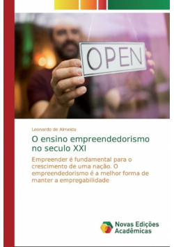 O ensino empreendedorismo no seculo XXI