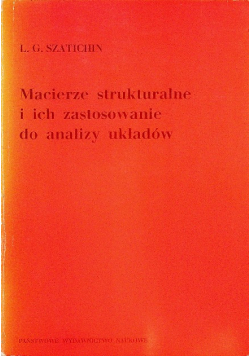 Macierze strukturalne i ich zastosowanie do analizy układów