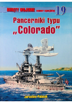 Okręty wojenne numer specjalny 19 Pancerniki typu Colorado