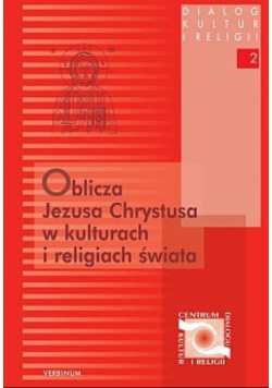 Oblicza Jezusa Chrystusa w kulturach i religiach świata