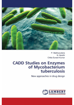 CADD Studies on Enzymes of Mycobacterium tuberculosis
