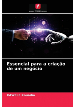 Essencial para a criação de um negócio