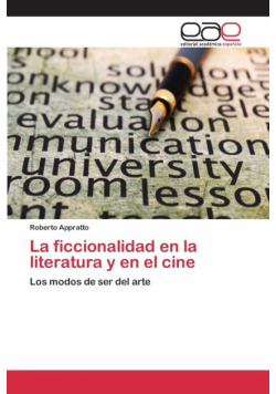 La ficcionalidad en la literatura y en el cine