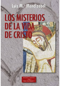 Los misterios de la vida de Cristo