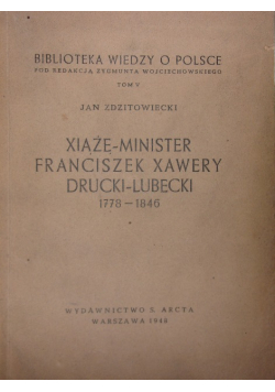 Xiążę - Minister Franciszek Xawery Drucki - Lubecki 1778 - 1846 1948 r.