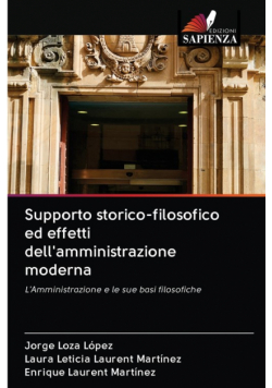 Supporto storico-filosofico ed effetti dell'amministrazione moderna