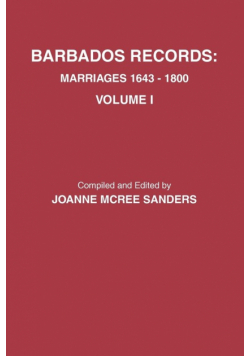 Barbados Records. Marriages, 1643-1800