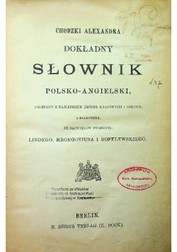Dokładny Słownik Polsko Angielski i Angielsko Polski ok 1890 r.