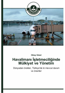 Havalimanı İşletmeciliğinde Mülkiyet ve Yönetim