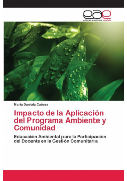Impacto de la Aplicación del Programa Ambiente y Comunidad
