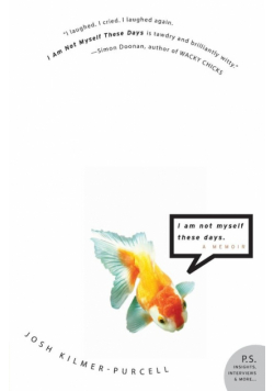 I Am Not Myself These Days