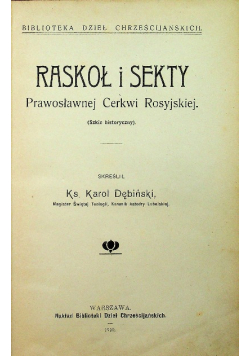 Raskoł i sekty Prawosławnej Cerkwi Rosyjskiej 1910 r.
