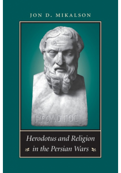 Herodotus and Religion in the Persian Wars